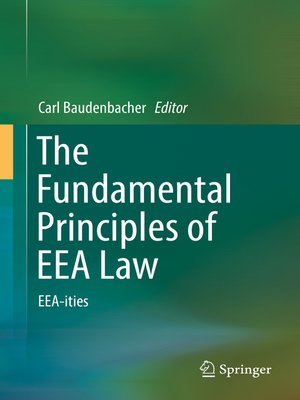 cover image of The Fundamental Principles of EEA Law